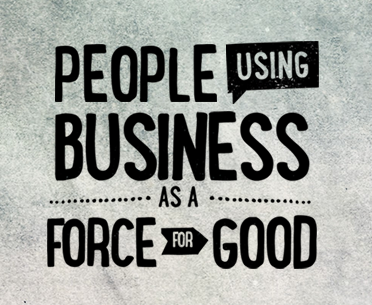 People Using Business As A Force For Good graphic