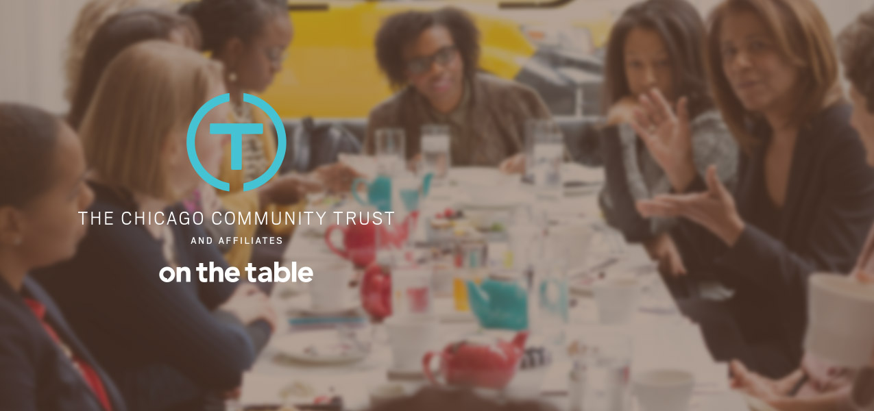 Chicago Community Trust: On the Table