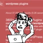 How to Choose a WordPress Plugin That’s Secure, Supported & Fits Your Needs